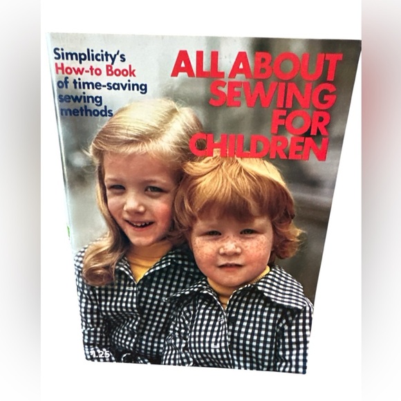 Simplicity All About Sewing for Children 1973 Magazine How To Time Saving Tips - Picture 1 of 4